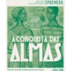A Conquista das Almas de Aniceto Afonso e Carlos de Matos Gomes