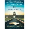 A Contadora de Histórias de Auschwitz de Siobhan Curham