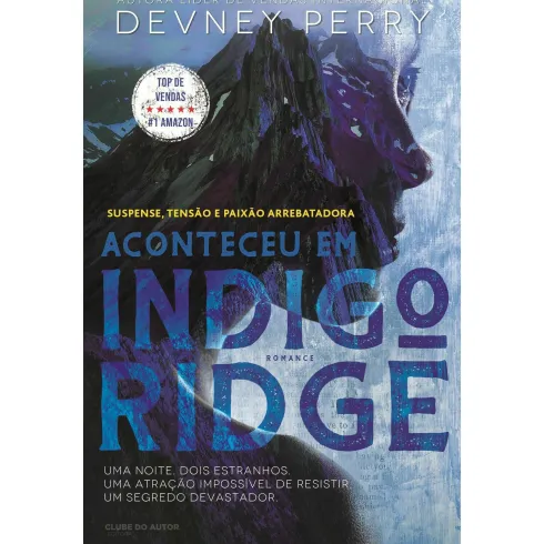 Aconteceu em Indigo Ridge de Devney Perry - Série The Edens