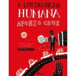 A Contradição Humana de Afonso Cruz