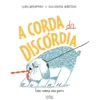 A Corda da Discórdia de Ilan Brenman e Guilherme Karsten