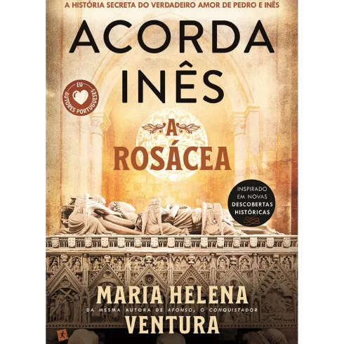 Acorda Inês de Maria Helena Ventura