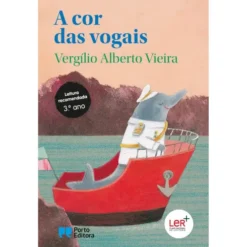 A Cor das Vogais de Vergílio Alberto Vieira