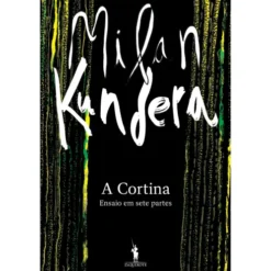 A Cortina de Milan Kundera