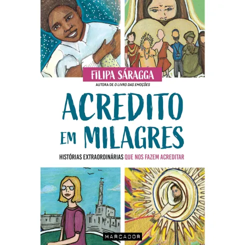 Acredito em Milagres de Filipa Sáragga de Filipa Sáragga