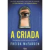 A Criada de Freida McFadden