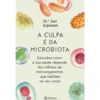 A Culpa É Da Microbiota de Sari Arponen