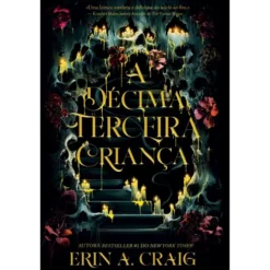 A Décima Terceira Criança de Erin A. Craig