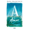 A de Amor de Papa Francisco