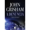 A Denúncia de John Grisham