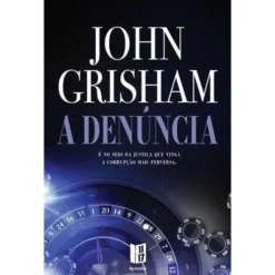 A Denúncia de John Grisham