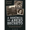 A Denúncia do Anexo Secreto de Gerard Kremer