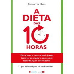 A Dieta Das 10 Horas de Jeannette Hyde