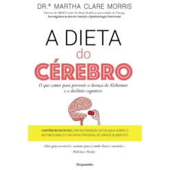 A Dieta do Cérebro de Martha Clare Morris