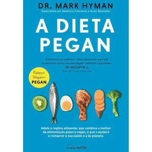 A Dieta Pegan de Dr. Mark Hyman