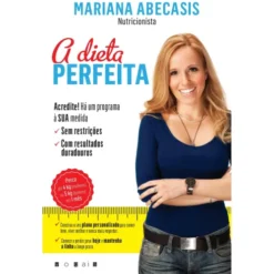 A Dieta Perfeita de Mariana Abecasis