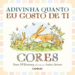 Adivinha Quanto Eu Gosto de Ti - Cores de Sam McBratney