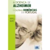 A Doença de Alzheimer e Outras Demências em Portugal de Alexandre C. Caldas