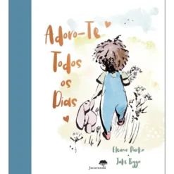 Adoro-Te Todos Os Dias de Eleanor Parkin