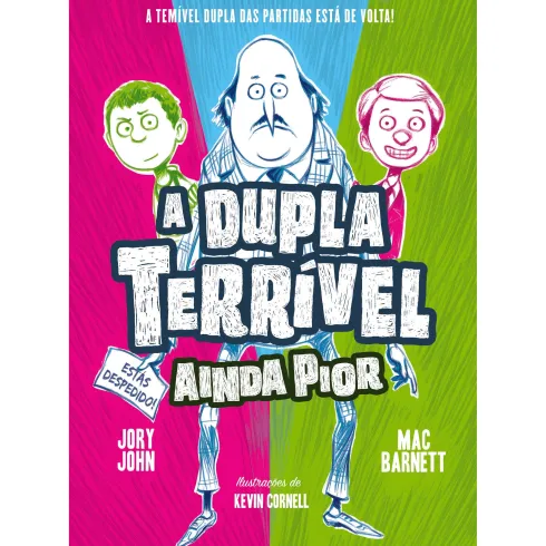 A Dupla Terrivel Ainda Pior de Jory John