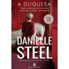 A Duquesa de Danielle Steel