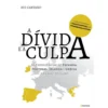 A Dívida e a Culpa de Rui Cartaxo