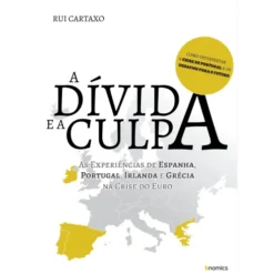 A Dívida e a Culpa de Rui Cartaxo