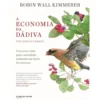 A Economia Da Dádiva de Robin Wall Kimmerer