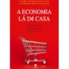 A Economia Lá de Casa de João Martins