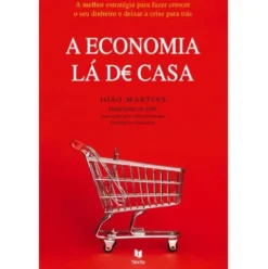 A Economia Lá de Casa de João Martins