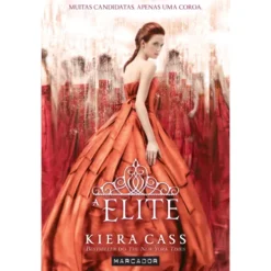 A Elite de Kiera Cass - A Seleção - Livro 2