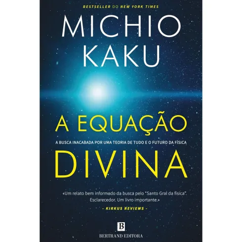A Equação Divina de Michio Kaku