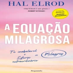 A Equação Milagrosa de Hal Elrod
