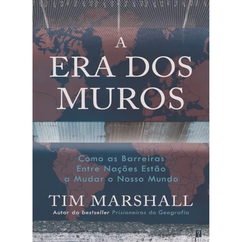 A Era dos Muros de Tim Marshall