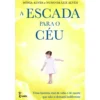 A Escada para o Céu de Sónia Alves e Nuno da Luz Alves