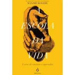 A Escola Da Vida de Maxime Rovere