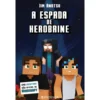 A Espada de Herobrine Nº 1 de Jim Anotsu
