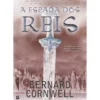A Espada Dos Reis de Bernard Cornwell