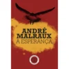 A Esperança de André Malraux