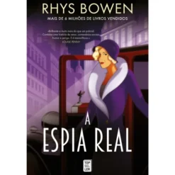 A Espia Real de Rhys Bowen