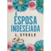 A Esposa Indesejada de L. Steele