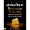 A Estratégia De Benjamin Graha de Evan Bleker