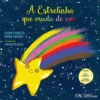 A Estrelinha que Muda de Cor de Filipa Pimenta e Ivone Patrão