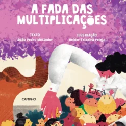 A Fada das Multiplicações de João Pedro Mésseder