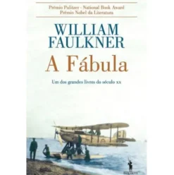 A Fábula de William Faulkner