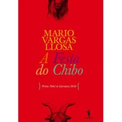 A Festa do Chibo de Mario Vargas Llosa