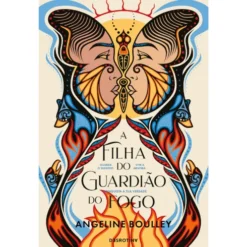 A Filha Do Guardião Do Fogo de Angeline Boulley