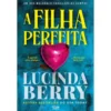 A Filha Perfeita de Lucinda Berry