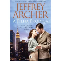 A Filha Pródiga de Jeffrey Archer