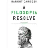 A Filosofia Resolve de Margot Cardoso